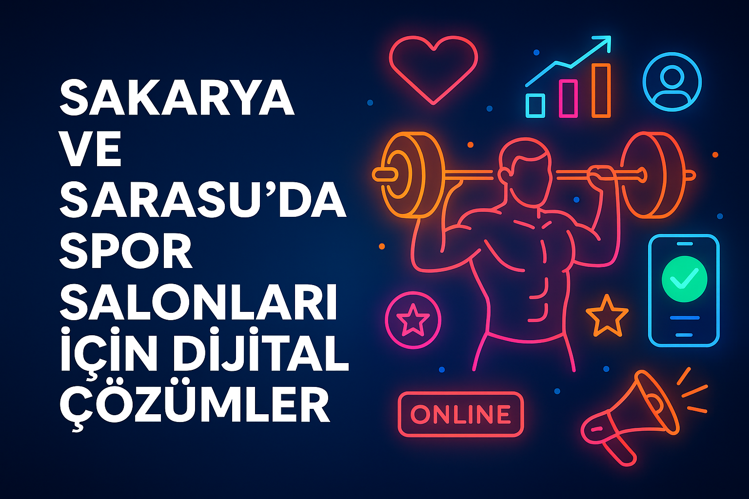 Sakarya ve Karasu’da Spor Salonları İçin Dijital Çözümler